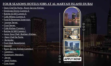 Four Seasons Hotels jobs at Al Maryah Island Dubai
