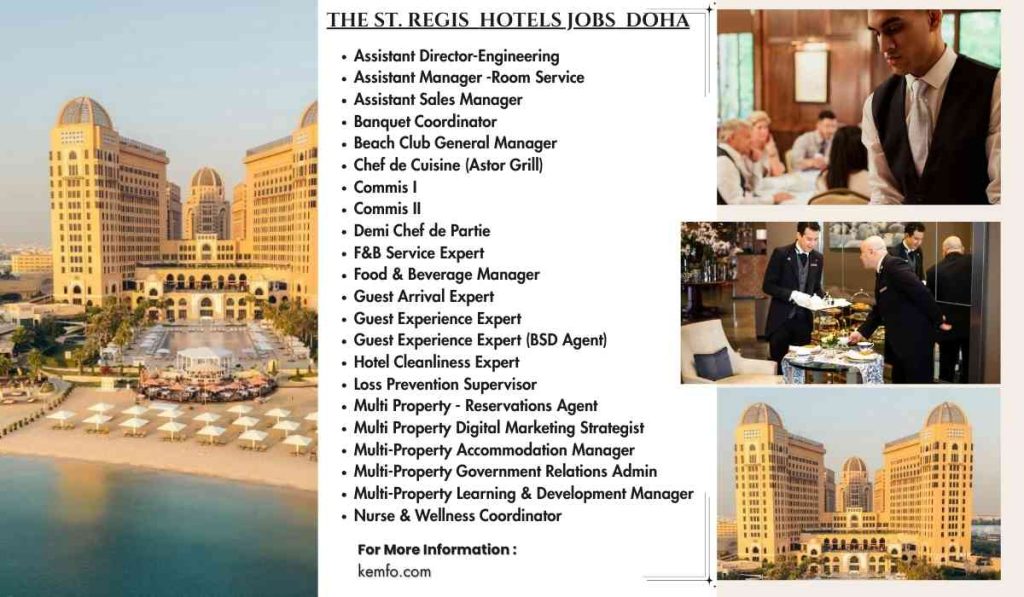 The St. Regis  Hotels Jobs  Doha